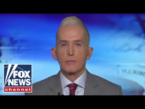 Trey Gowdy Exposes Comey's Self-Love in Scathing Takedown