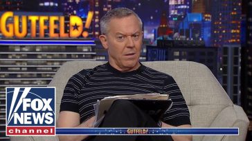 Gutfeld: He’s going to die…?