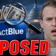 Actblue Gets Exposed as $16B Democrat Money Laundering Scheme With Fraudulent "Donors"