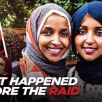 Ilhan Omar's Sister is KEY To Her Potential Arrest
